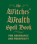 The Witches' Wealth Spell Book | Abundance & Prosperity Magic Guide | Mini Hardcover Spell Book