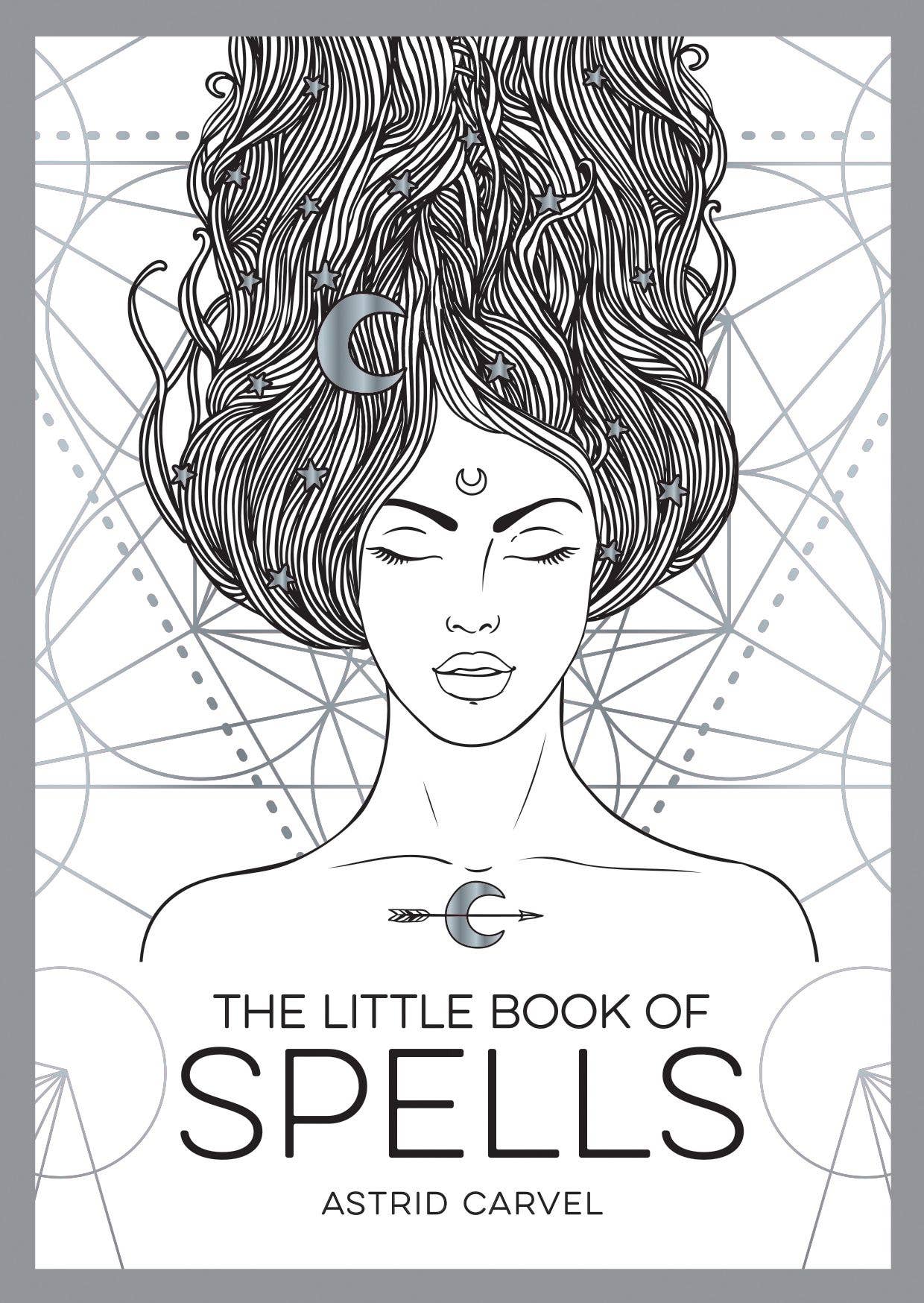 The Little Book of Spells | Beginner White Witchcraft Guide | Astrid Carvel Spell Book